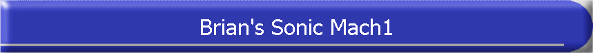 Brian's Sonic Mach1